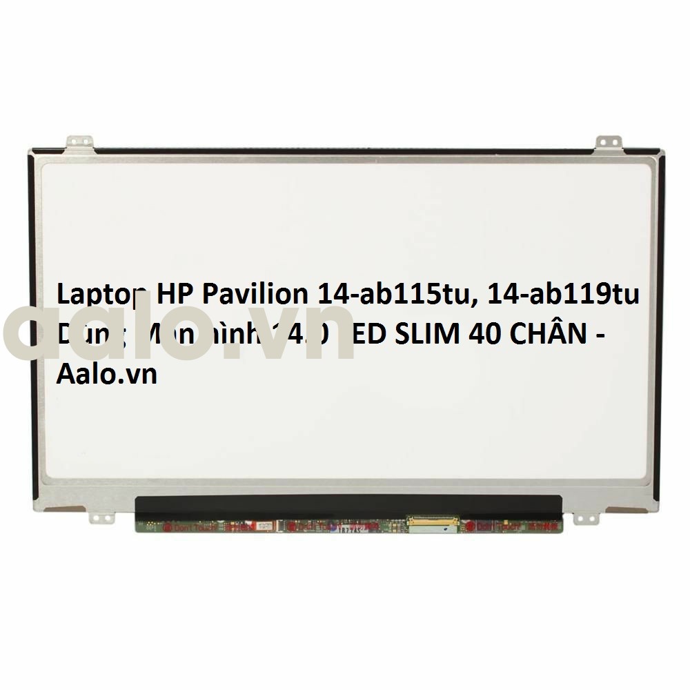 Màn hình Laptop HP Pavilion 14-ab115tu, 14-ab119tu